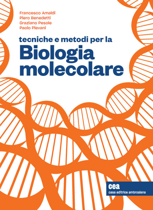 Tecniche e metodi per la biologia molecolare. Con ebook