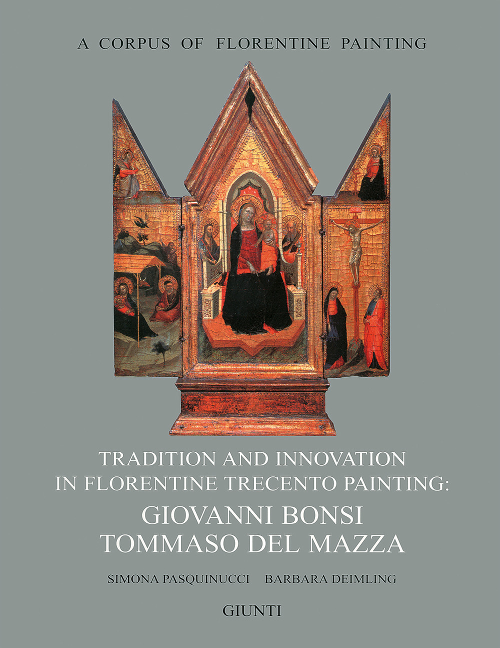 Tradition and innovation in florentine Trecento painting: Giovanni Bonsi, Tommaso Del Mazza