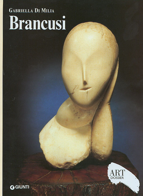 Brancusi. Ediz. illustrata