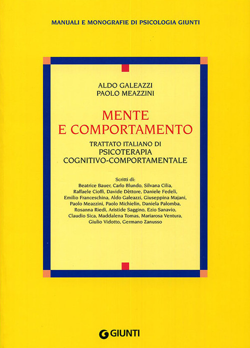 Mente e comportamento. Trattato italiano di psicoterapia cognitivo-comportamentale