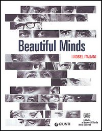 Beautiful Minds. I Nobel italiani