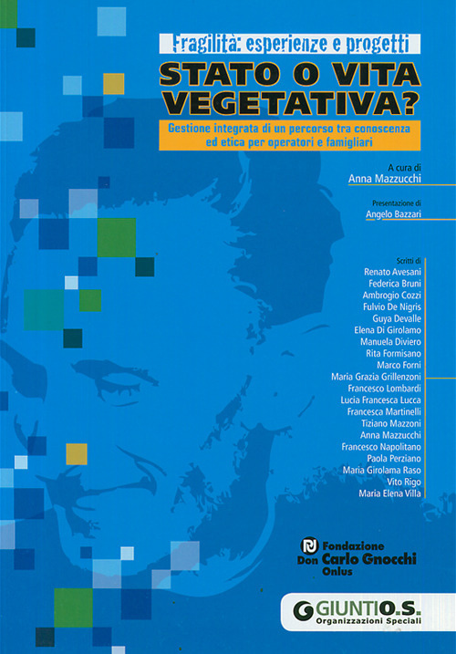 Stato o vita vegetativa? Ediz. illustrata