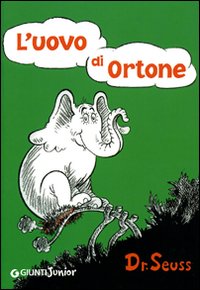 L'uovo di Ortone. Ediz. illustrata