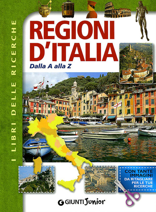 Regioni d'Italia. Dalla A alla Z