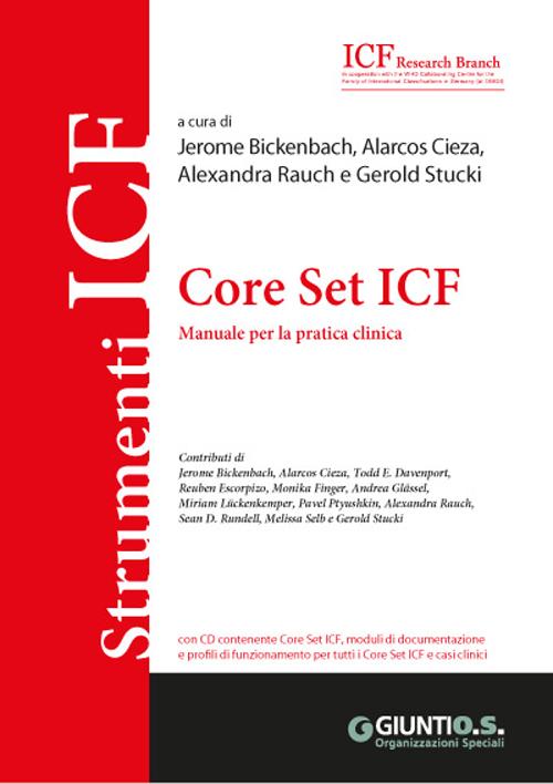 Core Set ICF. Manuale per la pratica clinica. Con CD-ROM