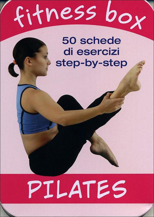 Pilates. 50 schede di esercizi step-by-step