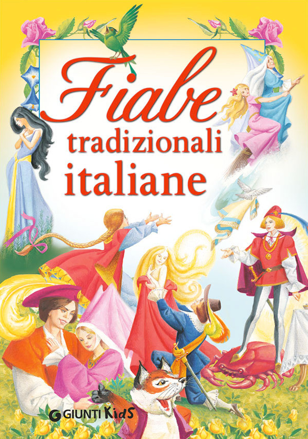 Fiabe tradizionali italiane. Ediz. a colori