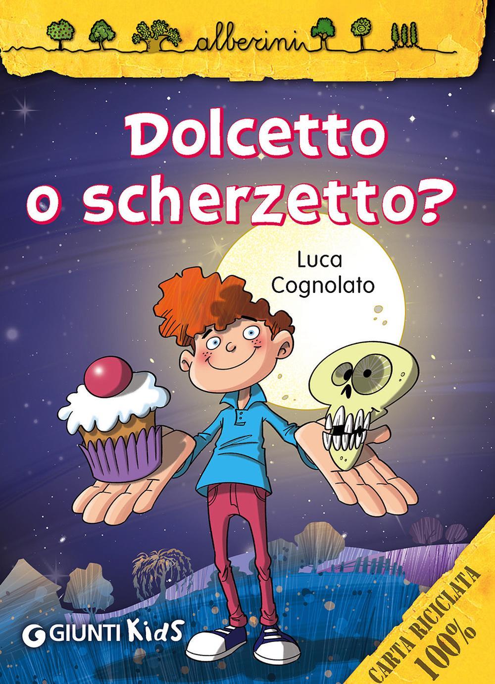 Dolcetto o scherzetto?