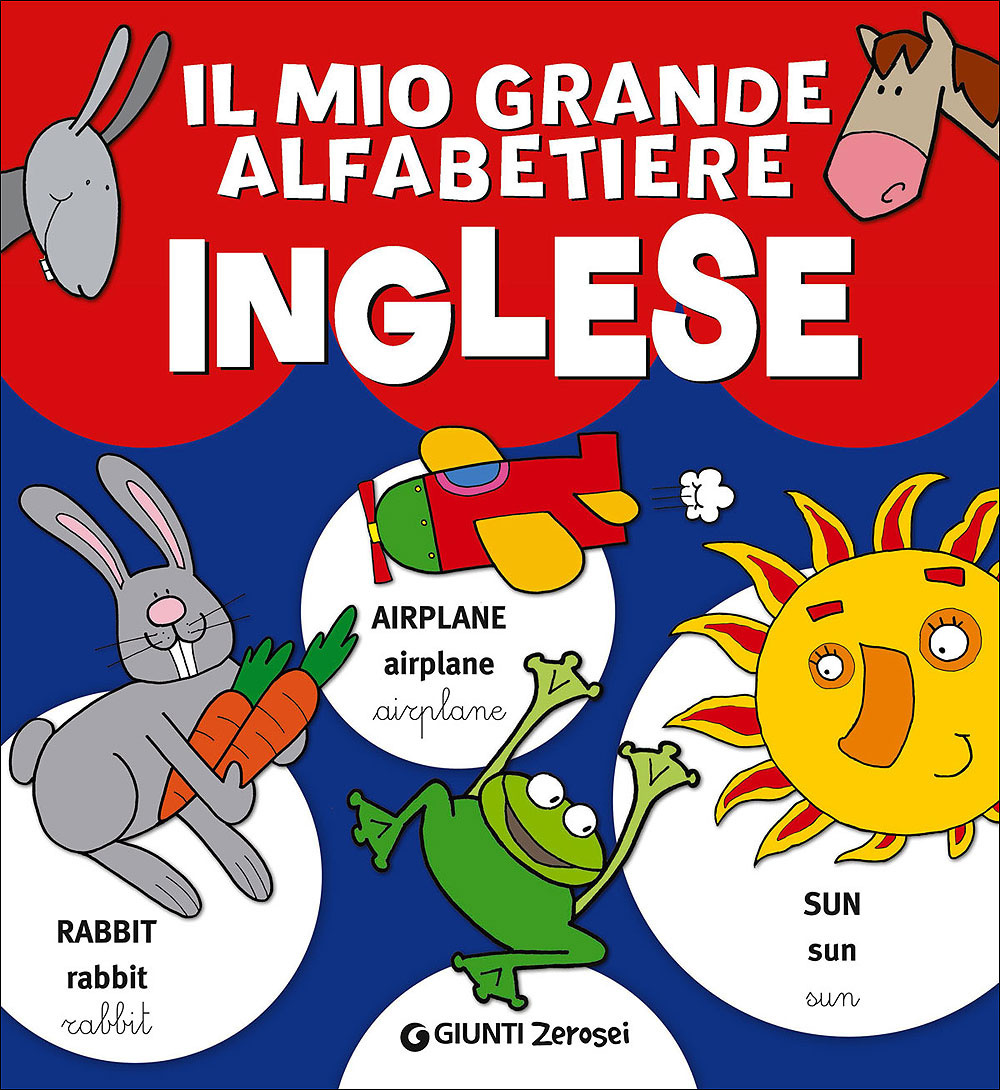 Il mio grande alfabetiere. Inglese