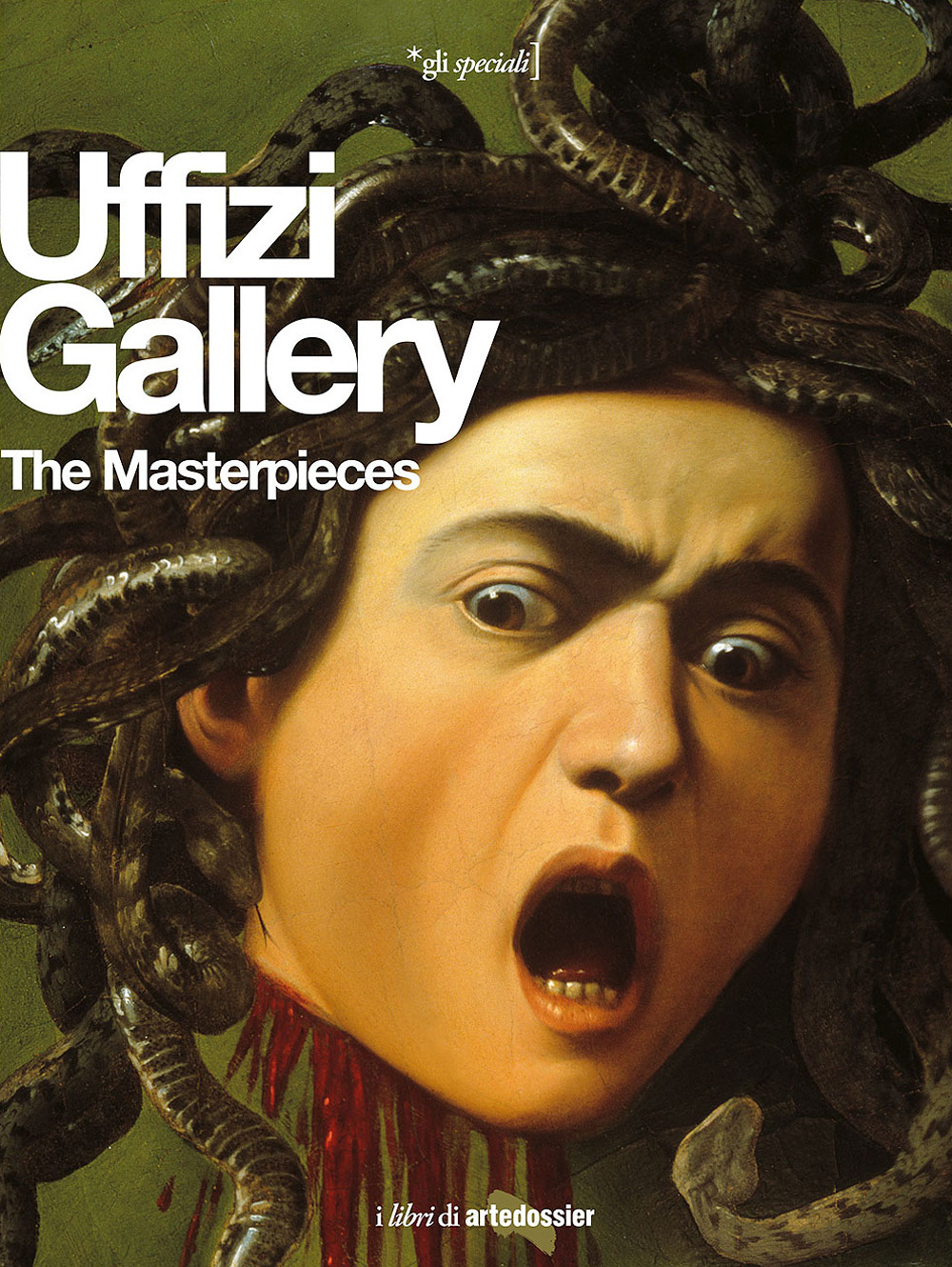 The Uffizi Gallery. The Masterpieces. Ediz. illustrata