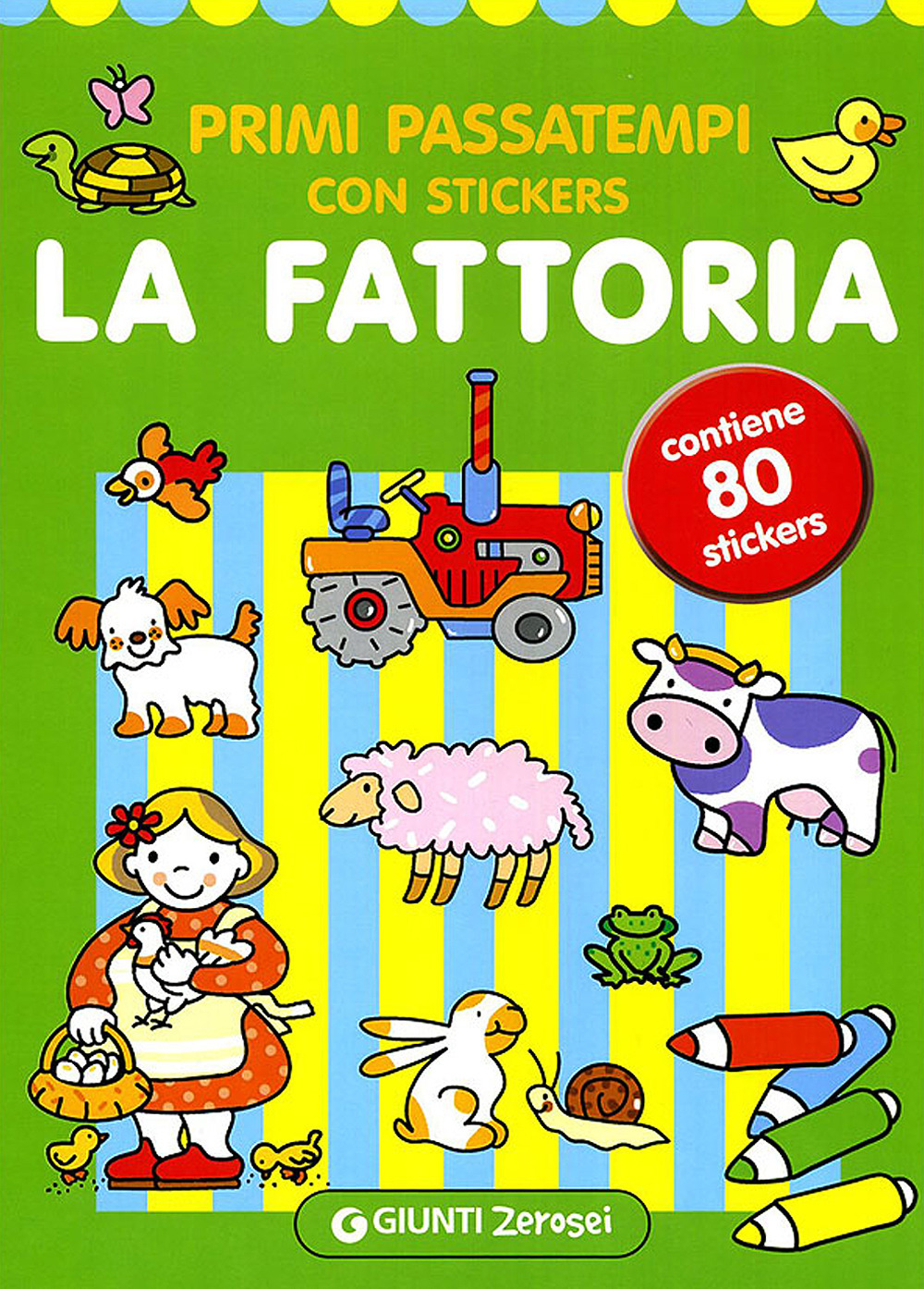 Primi passatempi. La fattoria. Con adesivi. Ediz. illustrata