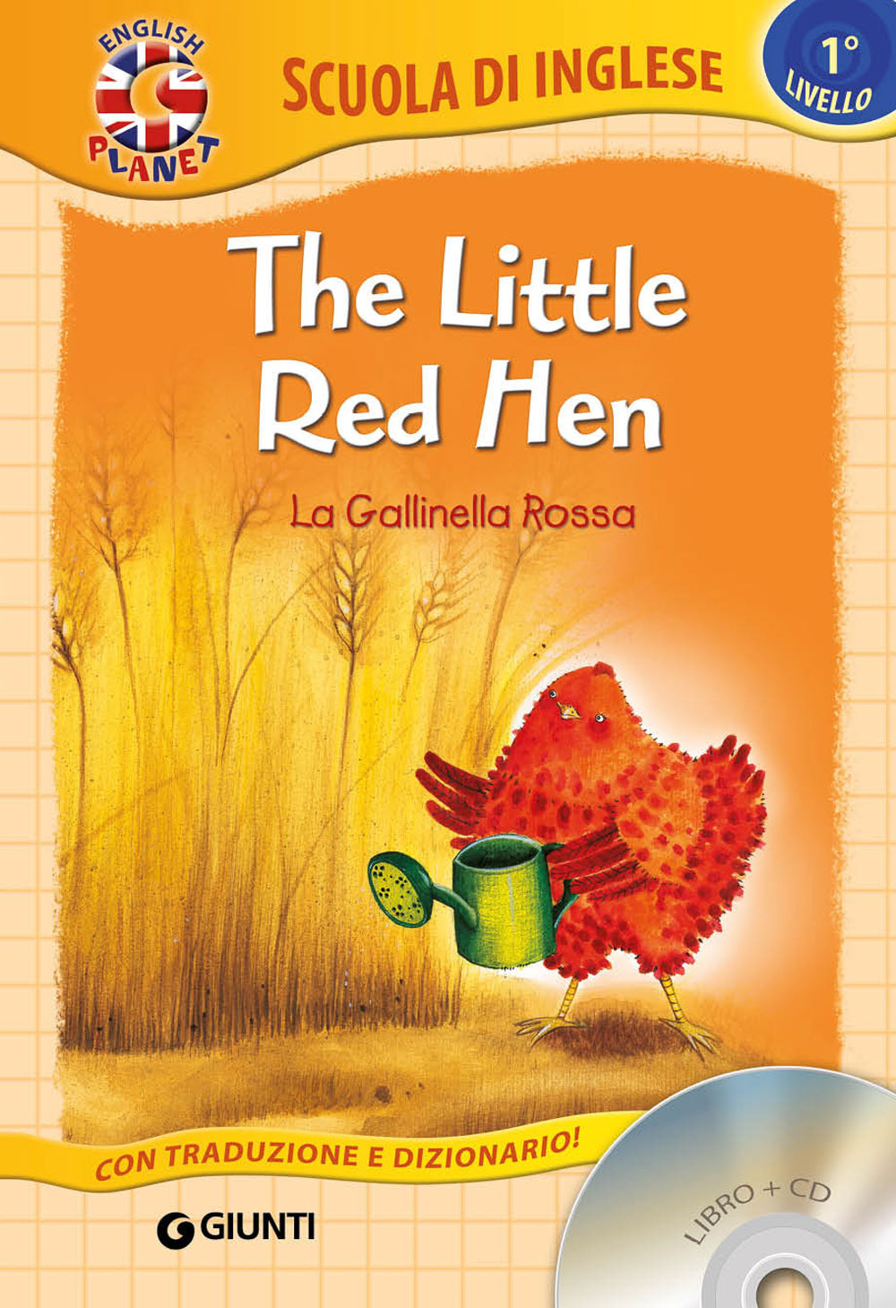 LITTLE RED HEN-LA GALLINELLA ROSSA. EDIZ. BILINGUE. CON CD AUDIO (THE) - 9788809818231