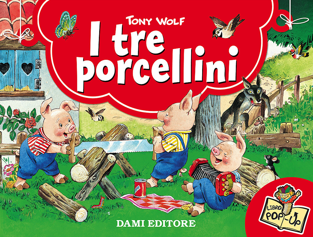 I tre porcellini. Ediz. illustrata