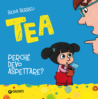 Copertina PERCHE' DEVO ASPETTARE? TEA 