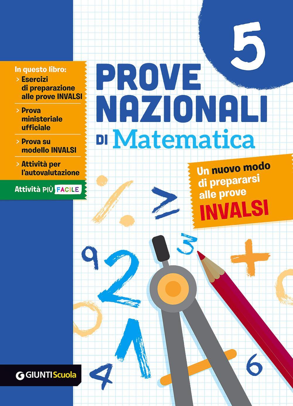 Prove nazionali di matematica. Un nuovo modo di prepararsi alle prove INVALSI. Vol. 5