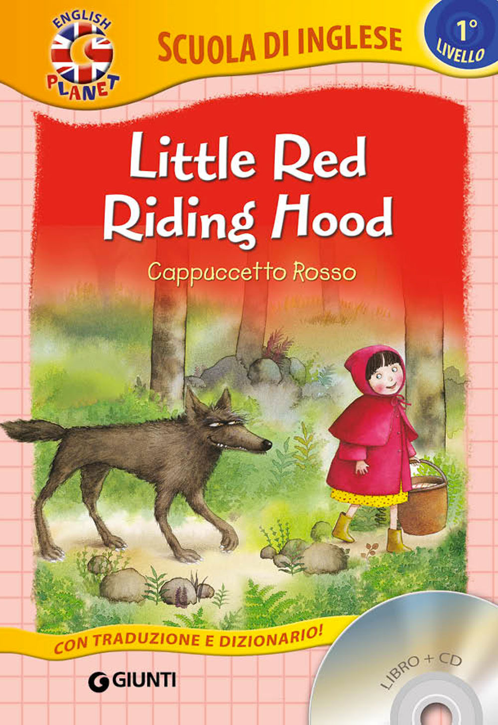 LITTLE RED RIDING HOOD-CAPPUCCETTO ROSSO. CON CD AUDIO - 9788809829497