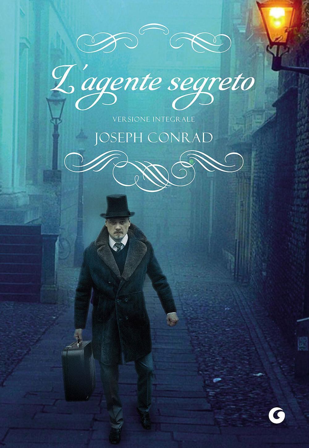 L'agente segreto. Ediz. integrale