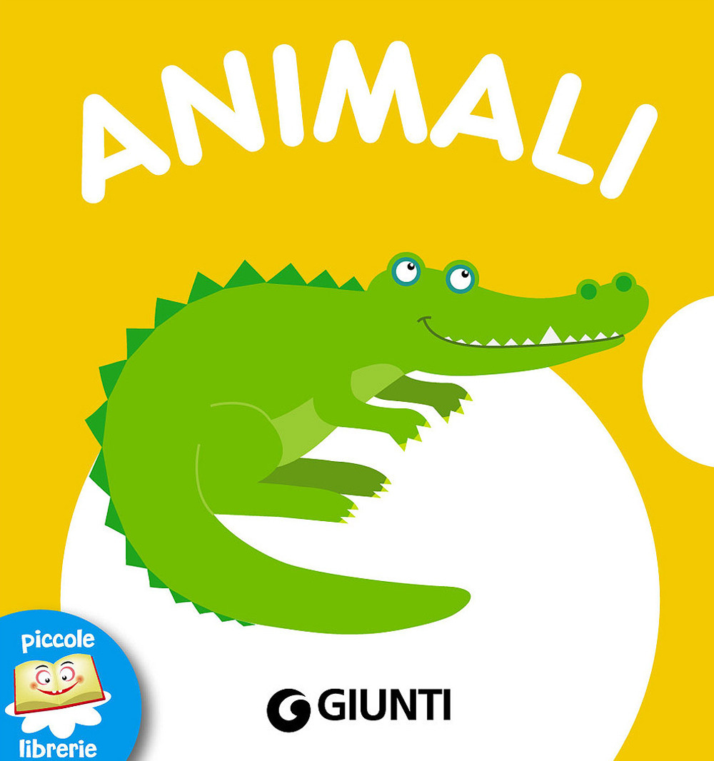 Animali. Ediz. illustrata