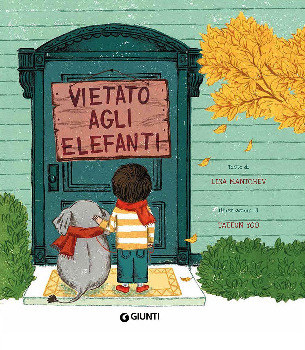 Vietato agli elefanti. Ediz. a colori