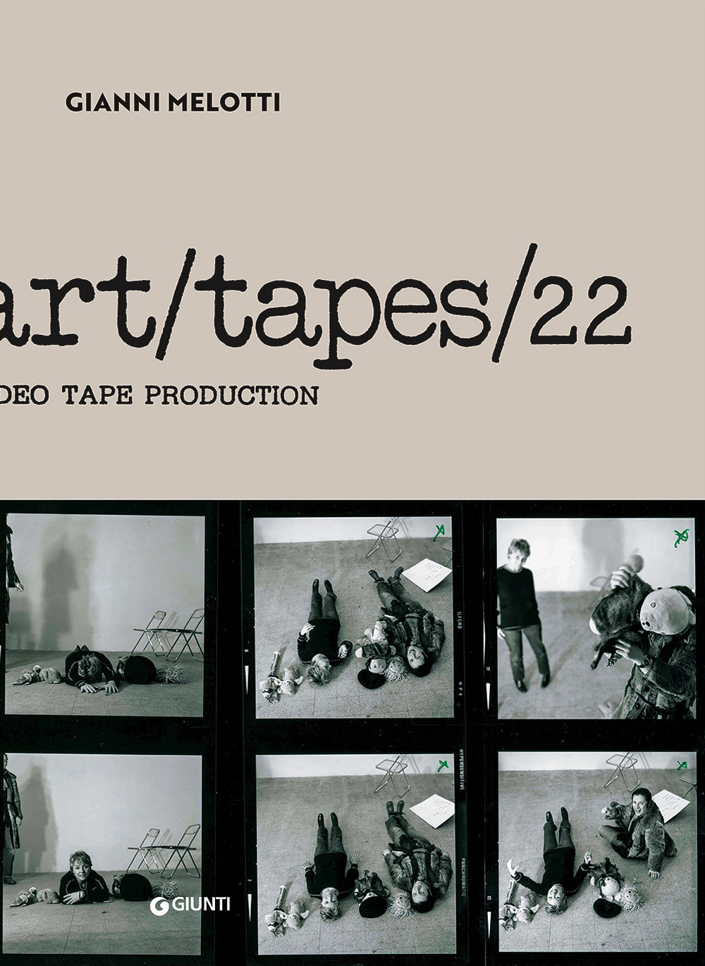 Gianni Melotti. Art/Tapes/22 