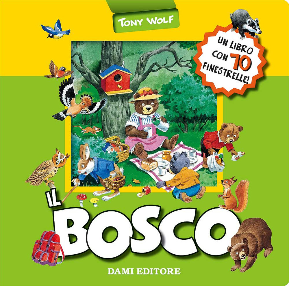 Il bosco. Ediz. a colori