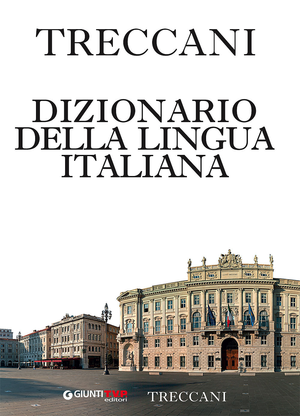 Treccani 2017. Dizionario della lingua italiana