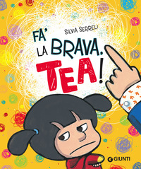 FA' LA BRAVA TEA! di SERRELI SILVIA