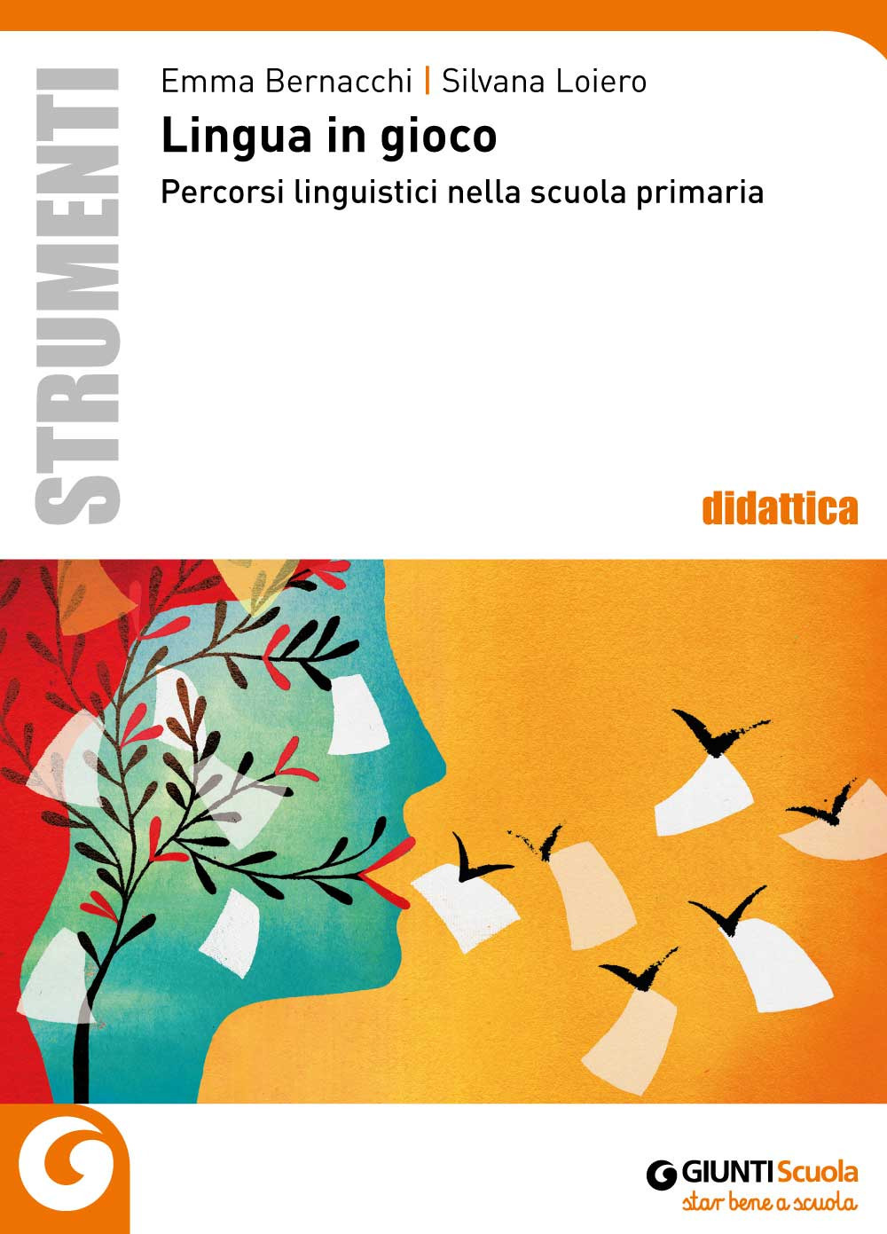 Lingua in gioco. Percorsi linguistici nella scuola primaria