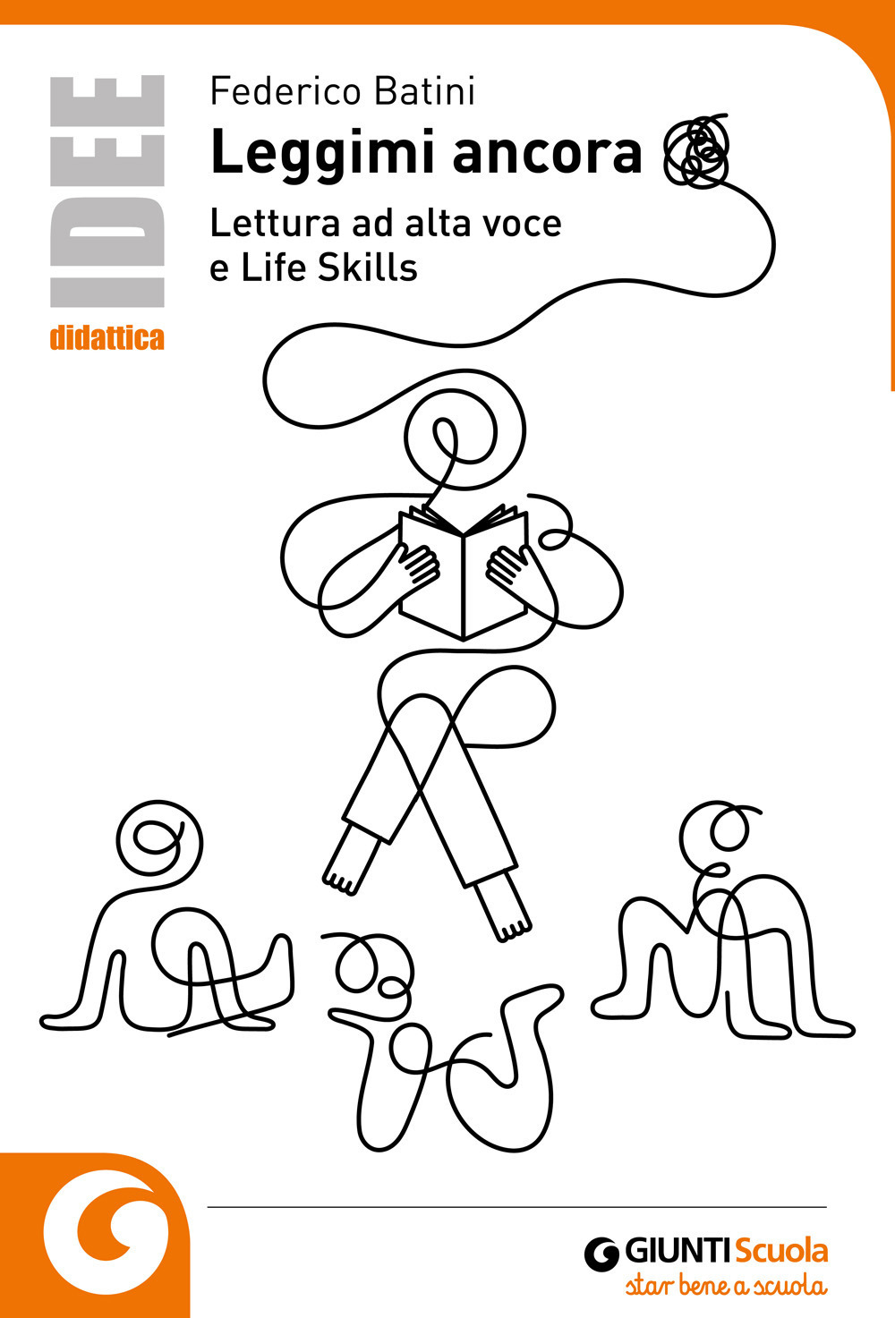 Leggimi ancora. Lettura ad alta voce e life skills