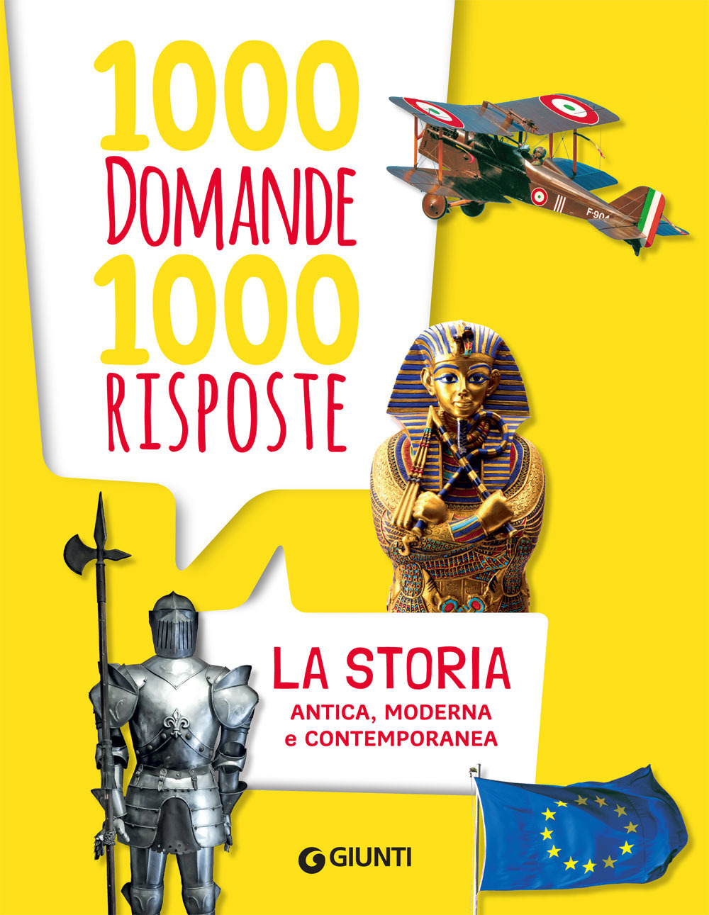 La storia. Antica, moderna e contemporanea