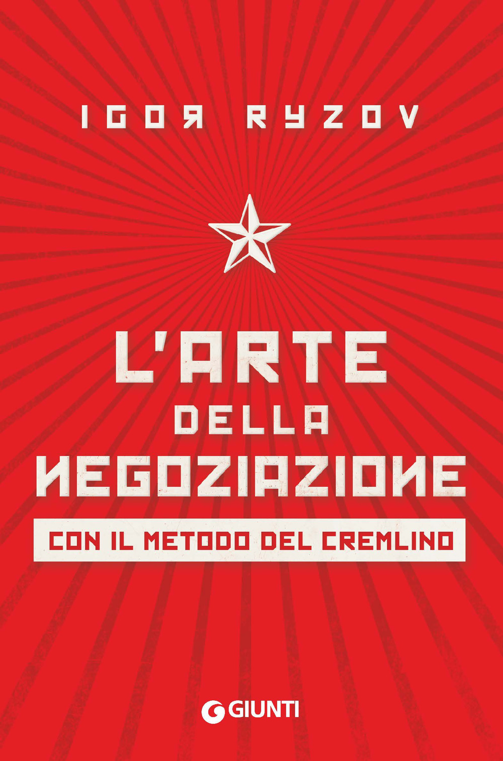 L'arte della negoziazione con il metodo del Cremlino