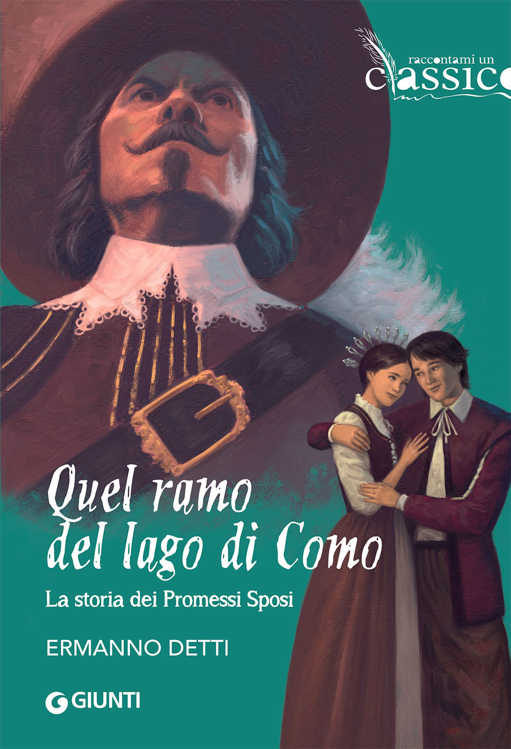 Quel ramo del lago di Como... La storia dei Promessi sposi