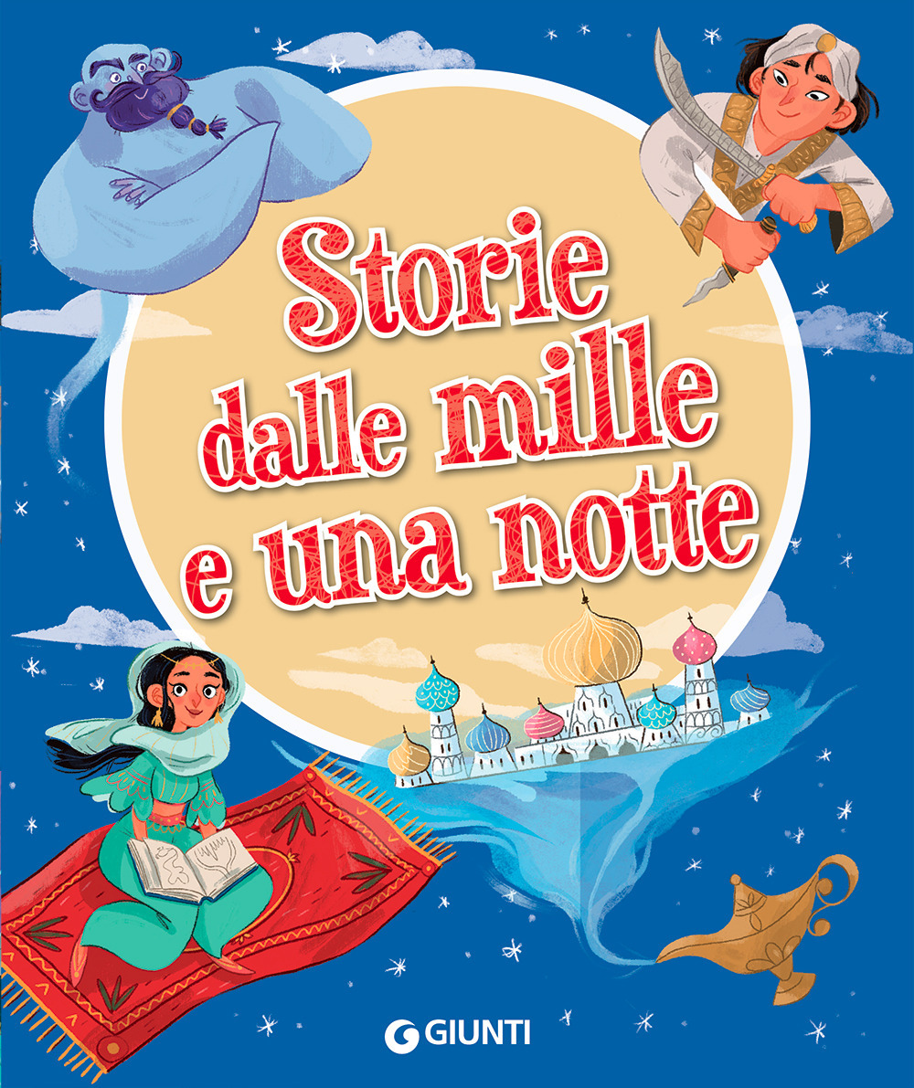 Storie dalle mille e una notte. Ediz. a colori