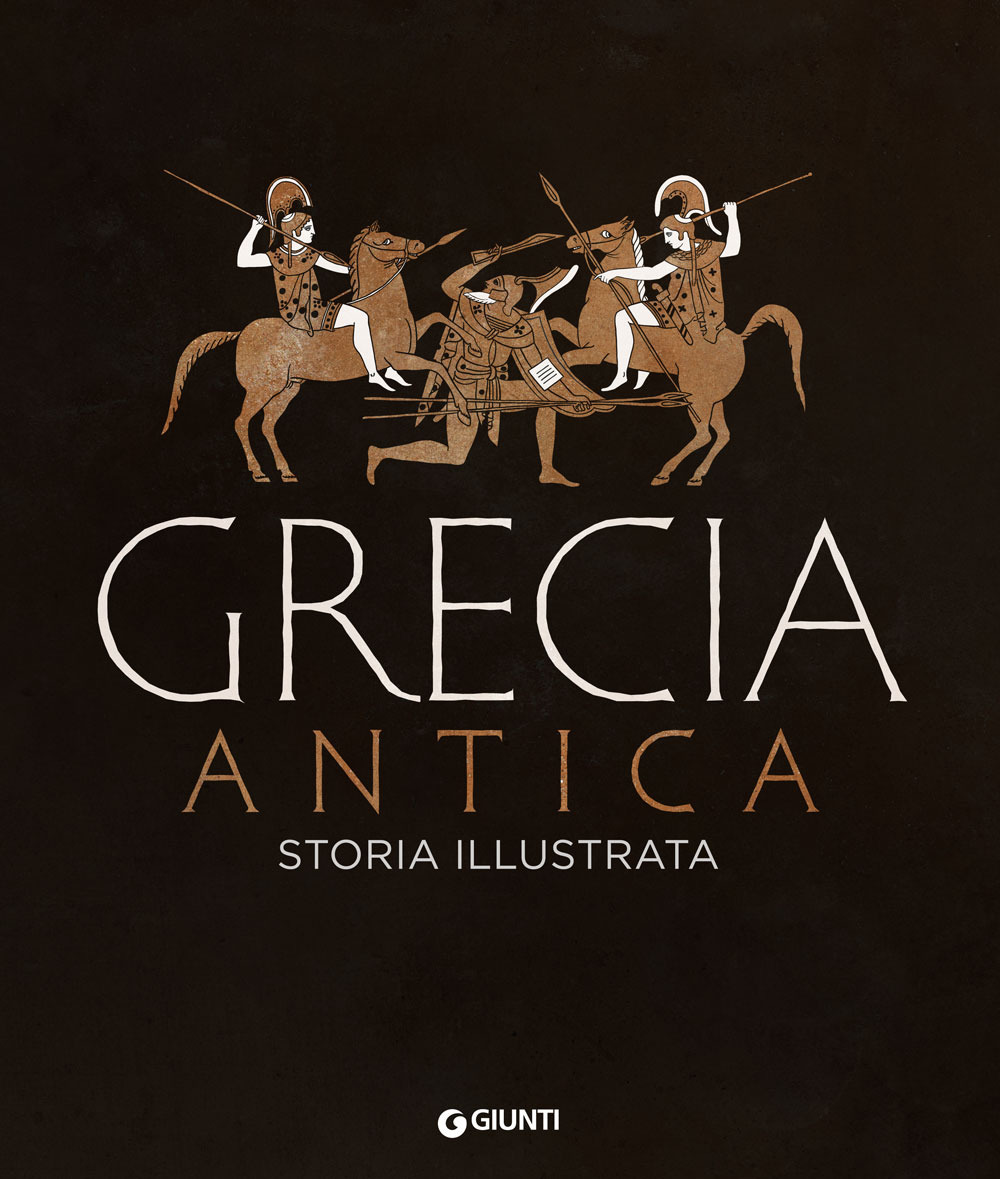 Grecia antica. Storia illustrata