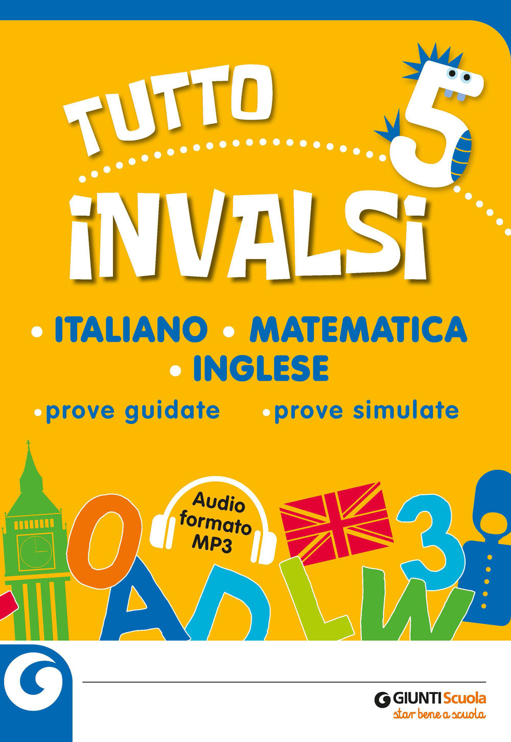Tutto INVALSI italiano, matematica, inglese. Prove guidate, prove simulate. Per la 5ª classe elementare. Con File audio per il download