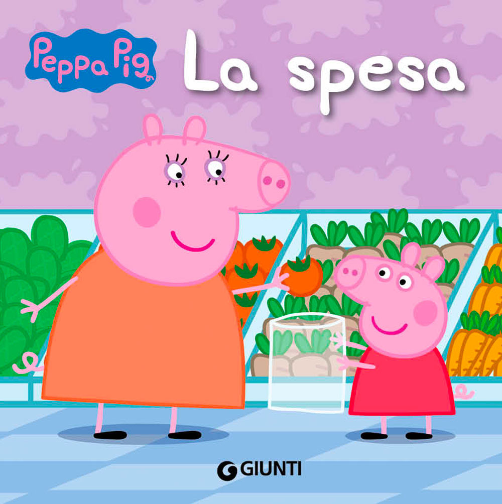 La spesa. Peppa Pig. Ediz. a colori