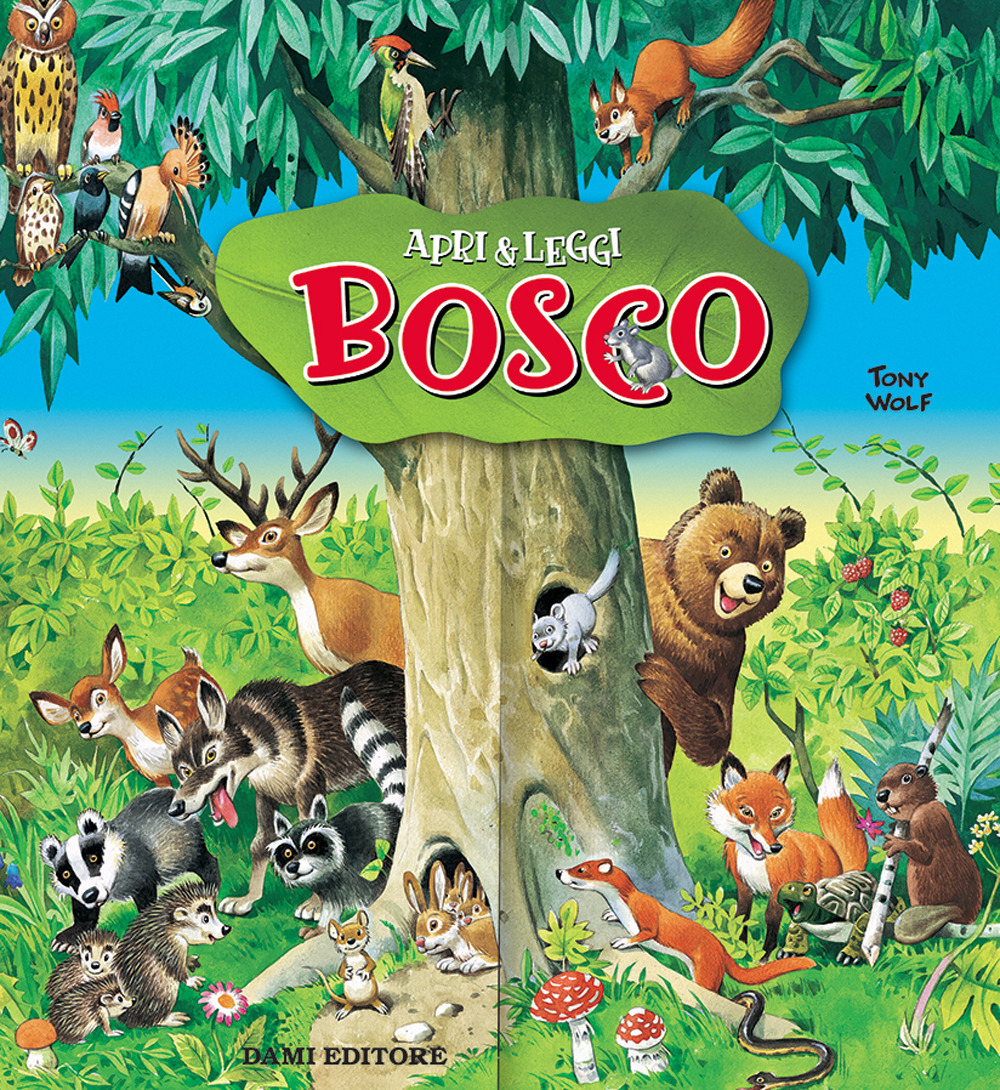 Bosco. Ediz. a colori