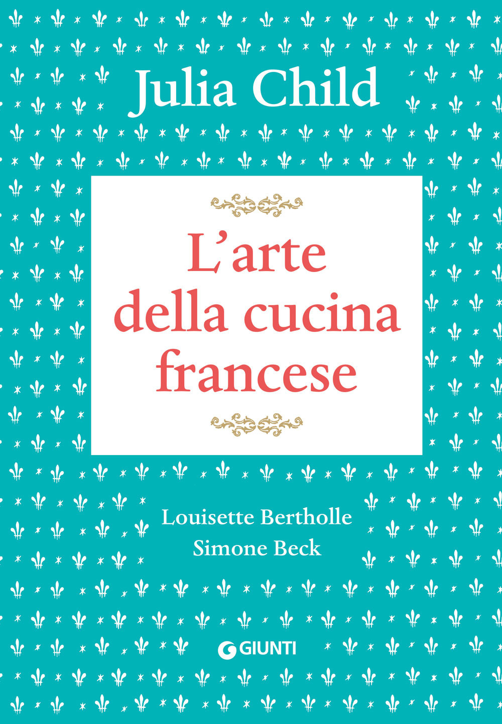 L'arte della cucina francese