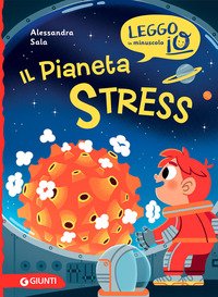 PIANETA STRESS (IL) di SALA ALESSANDRA