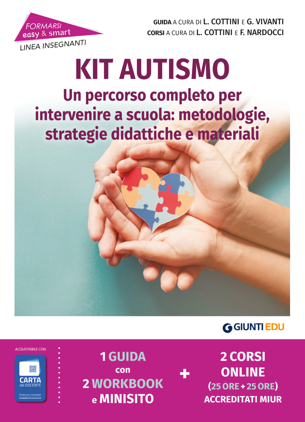 Kit autismo. Un percorso completo per intervenire a scuola: metodologie, strategie didattiche e materiali. Con espansione online