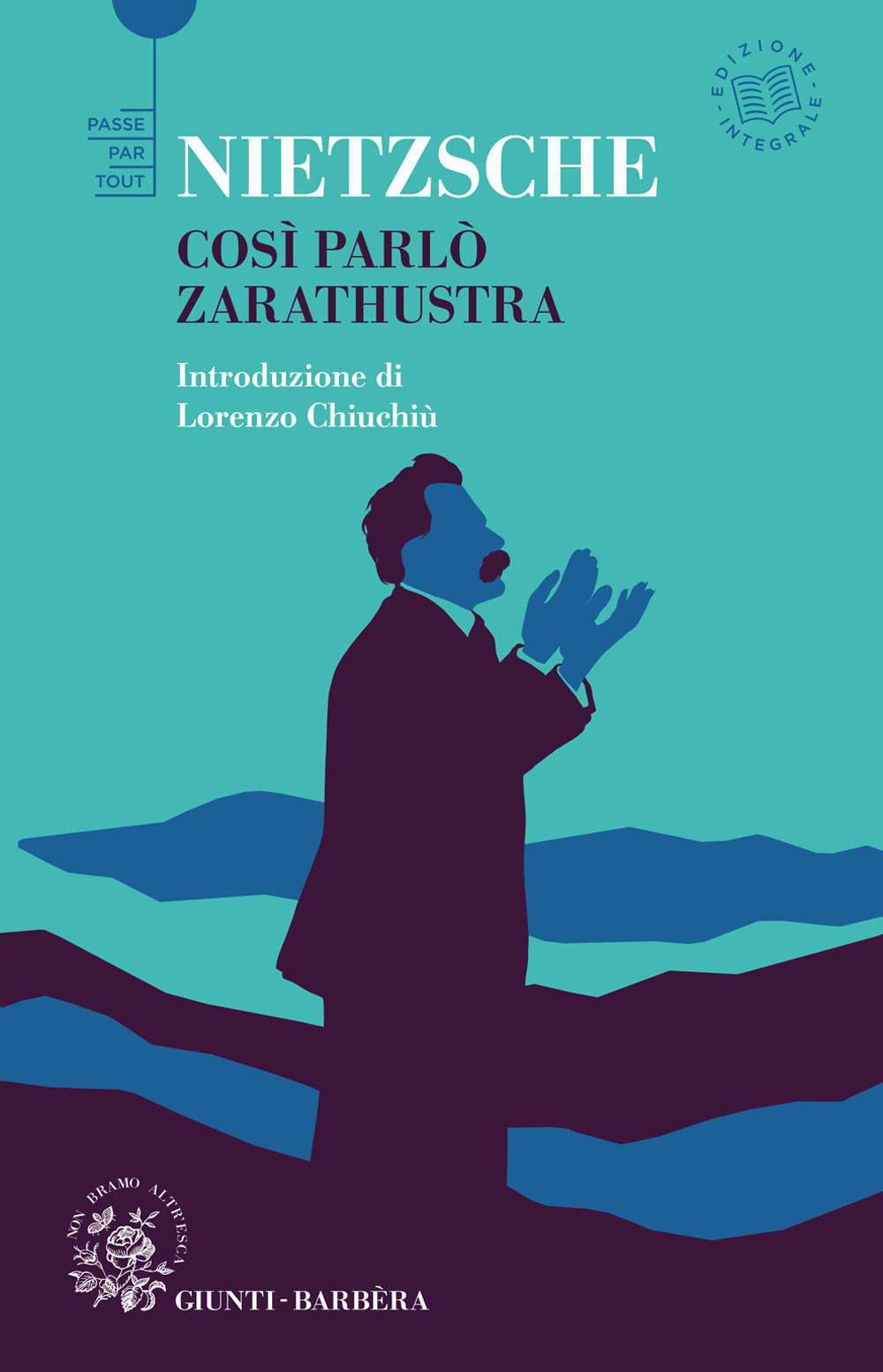 Così parlò Zarathustra. Ediz. integrale