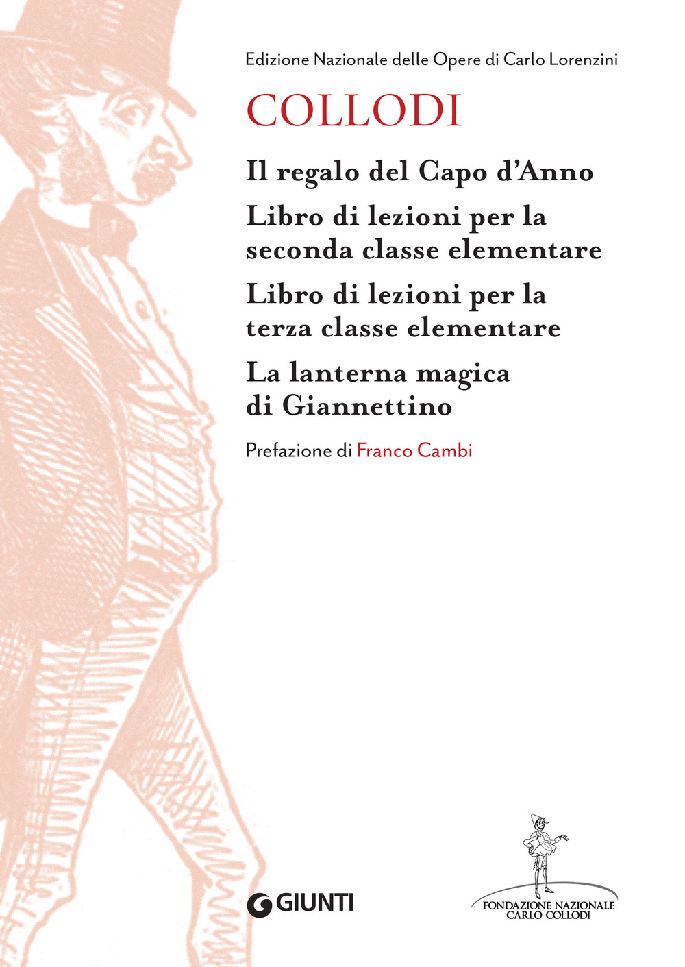 Il regalo del Capo D'anno-Libro di lezioni per la seconda classe elementare-Libro di lezioni per la terza classe elementare-La lanterna magica di Giannettino