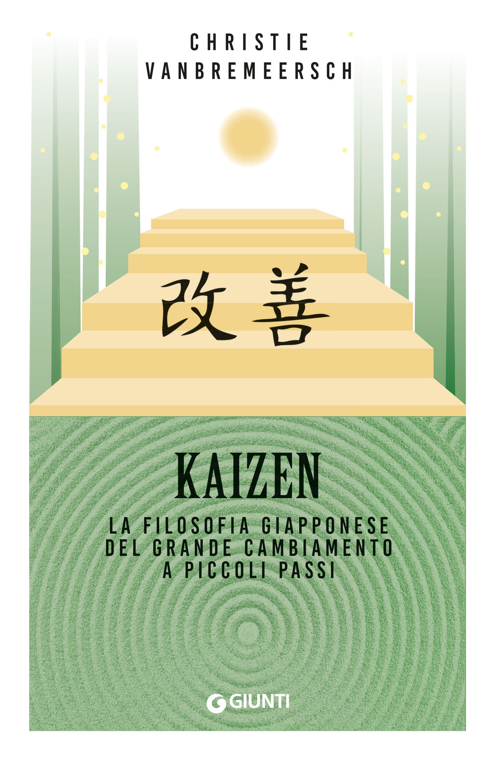 Kaizen. La filosofia giapponese del grande cambiamento a piccoli passi