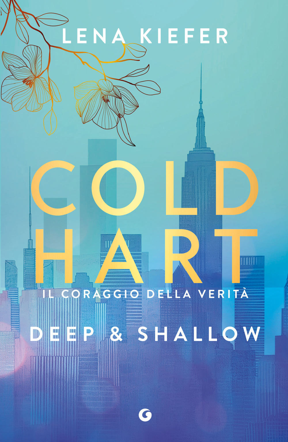 Deep & shallow. Il coraggio della verità. Coldhart. Vol. 2
