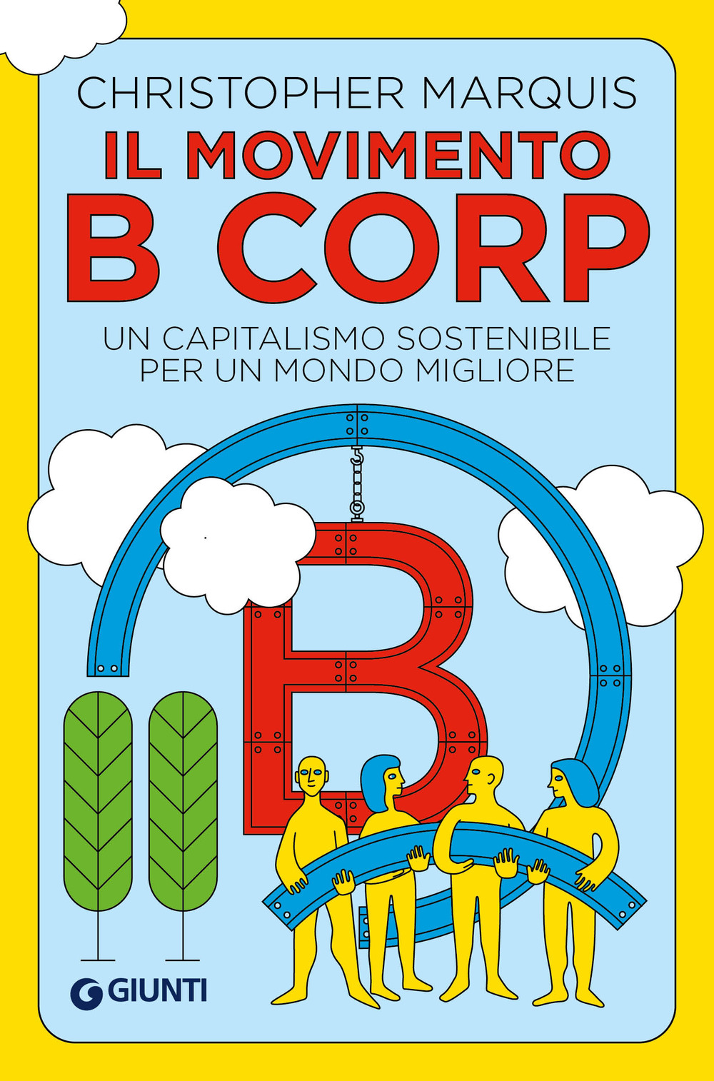 Il movimento B Corp. Un capitalismo sostenibile per un mondo migliore