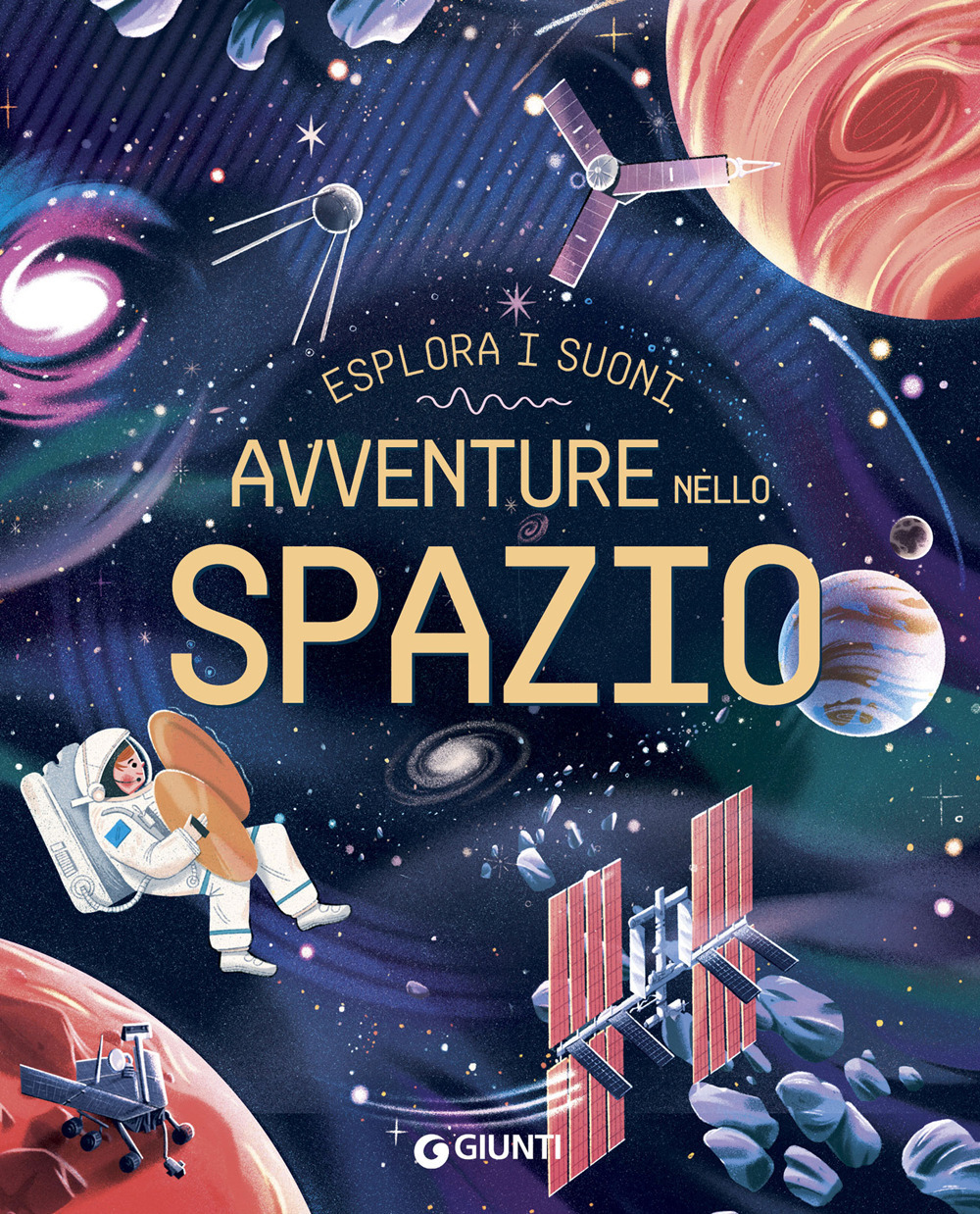 Avventure nello spazio. Ediz. a colori