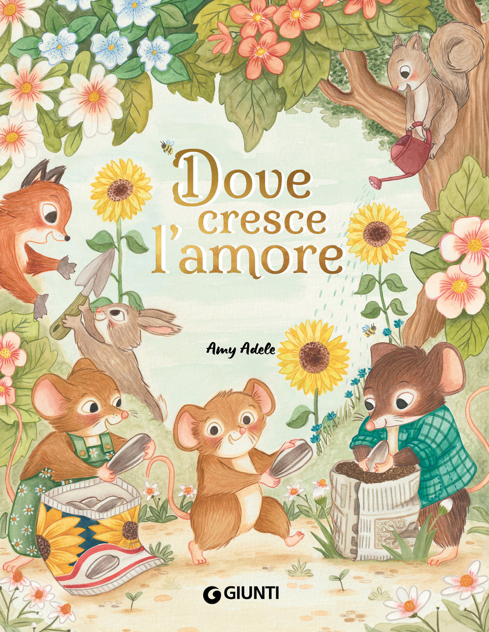 Dove cresce l'amore. Ediz. a colori