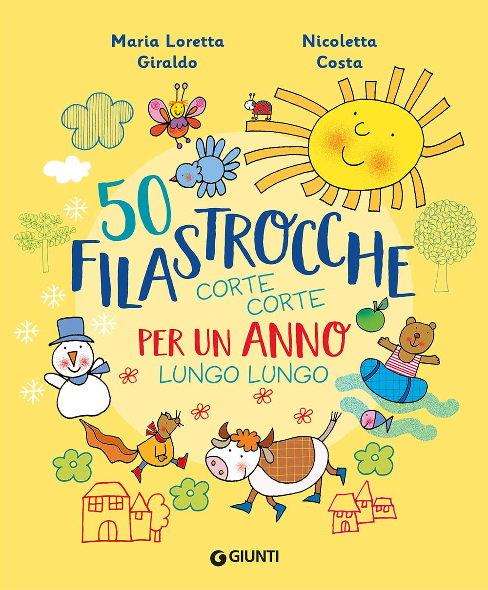 50 filastrocche corte corte per un anno lungo lungo. Ediz. a colori