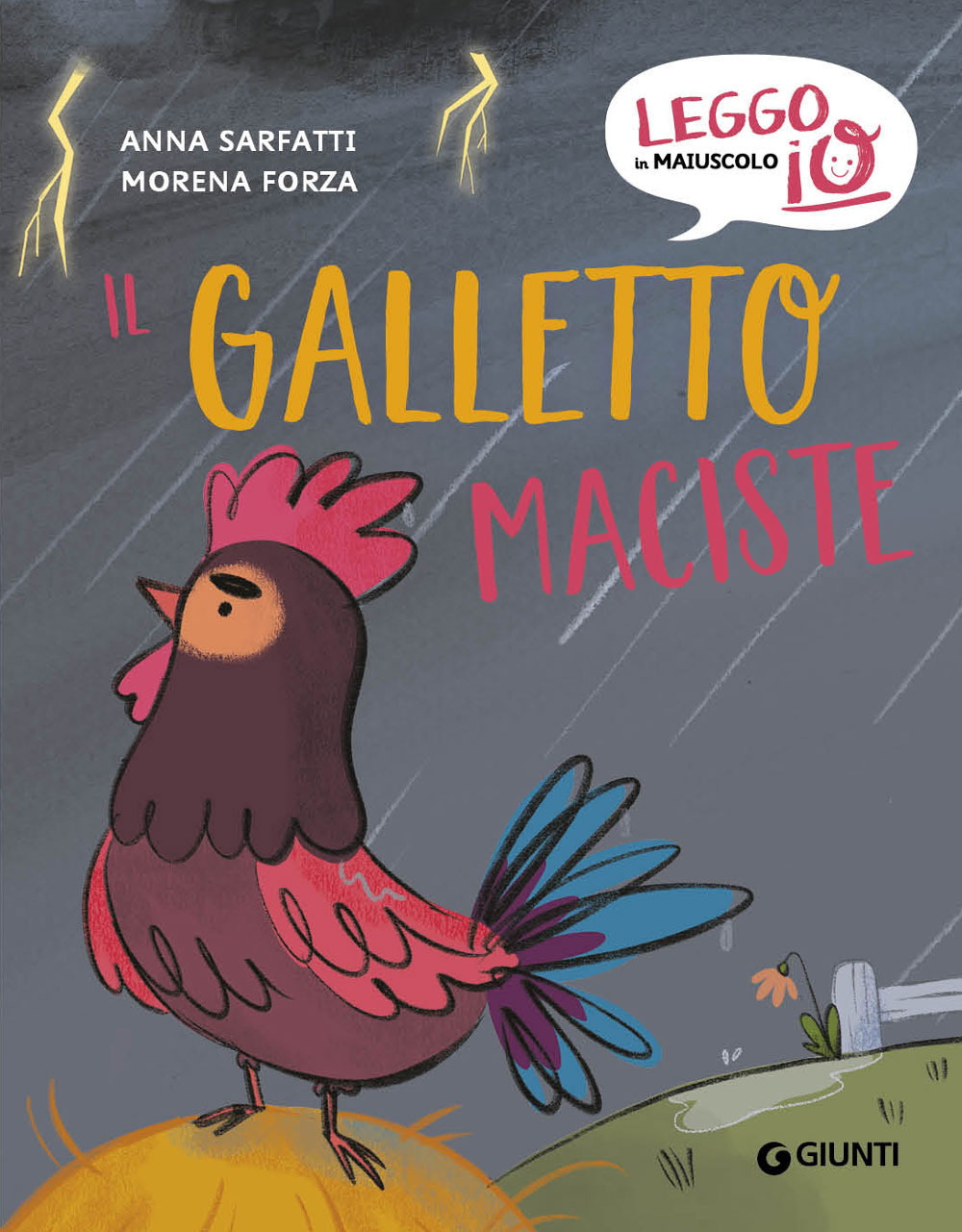 Il galletto Maciste. Ediz. a colori