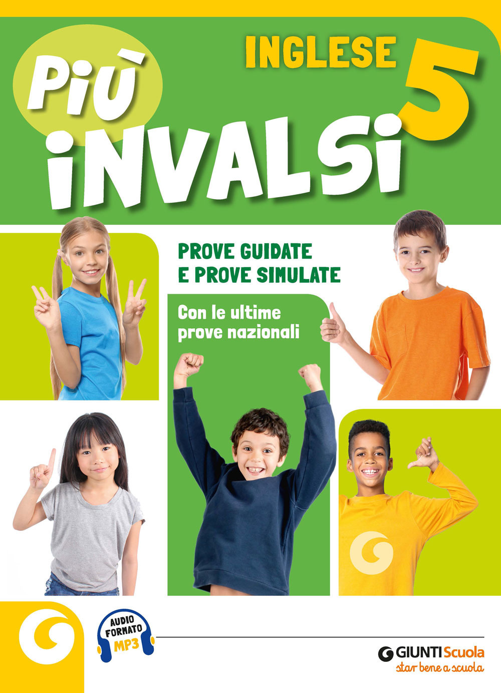 Più INVALSI. Inglese. Per la 5ª classe della Scuola elementare
